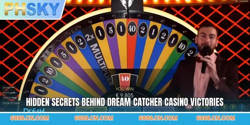 Hidden secrets behind Dream Catcher casino victories