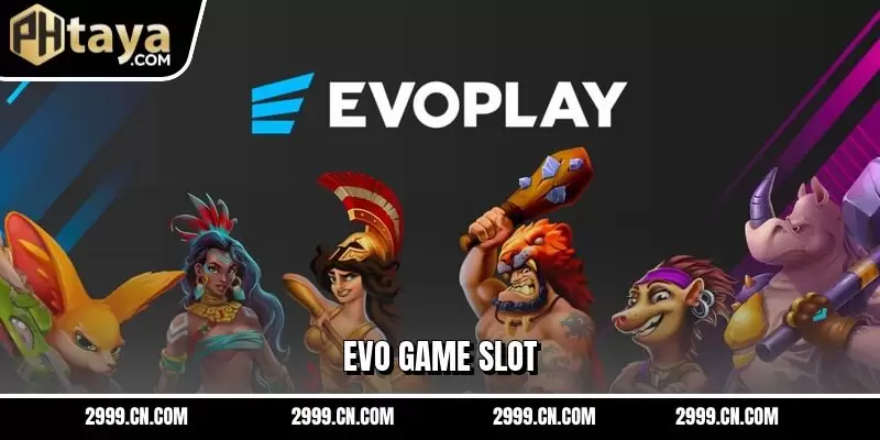 Evo Game Slot
