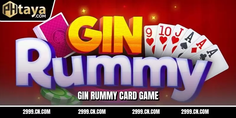 Gin Rummy Card Game