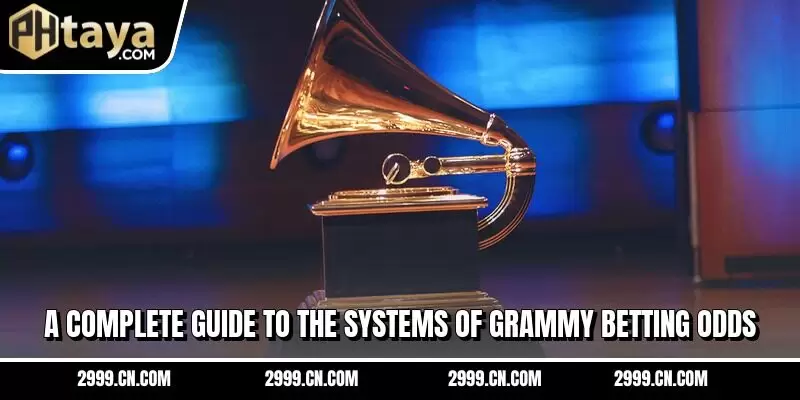 A complete guide to the systems of grammy betting odds