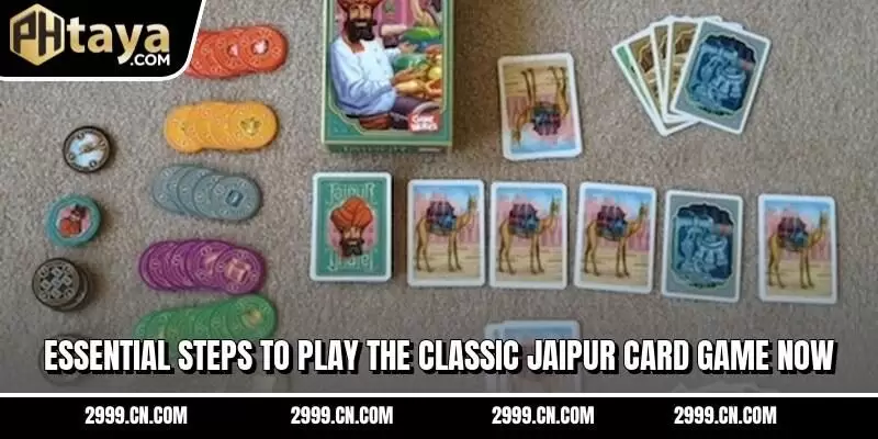 Essential steps to play the classic Jaipur card game now