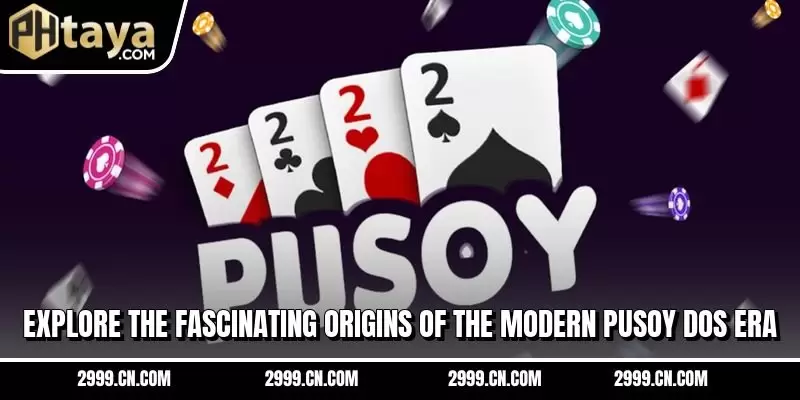 Explore the fascinating origins of the modern Pusoy Dos era