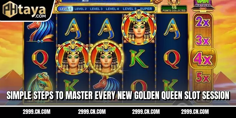 Simple steps to master every new Golden Queen Slot session